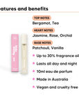 Flower Power Perfume 10ml features, top notes Bergamot, Tea, heart notes Jasmine, Rose, Orchid, base notes Patchouli, Vanilla, 10ml, vegan and cruelty free