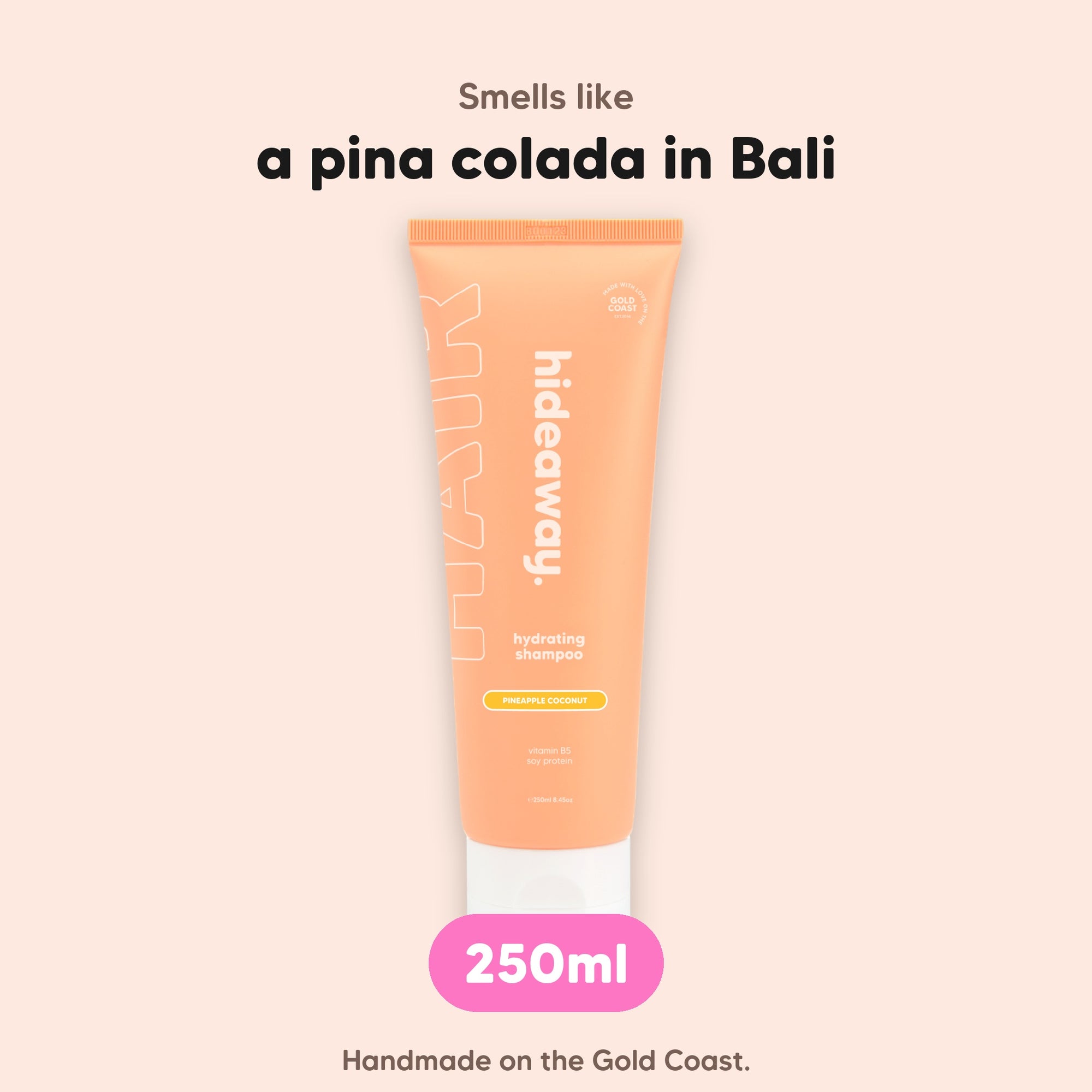 hideaway. Pineapple Coconut Shampoo, 250ml, vegan and made in Australia