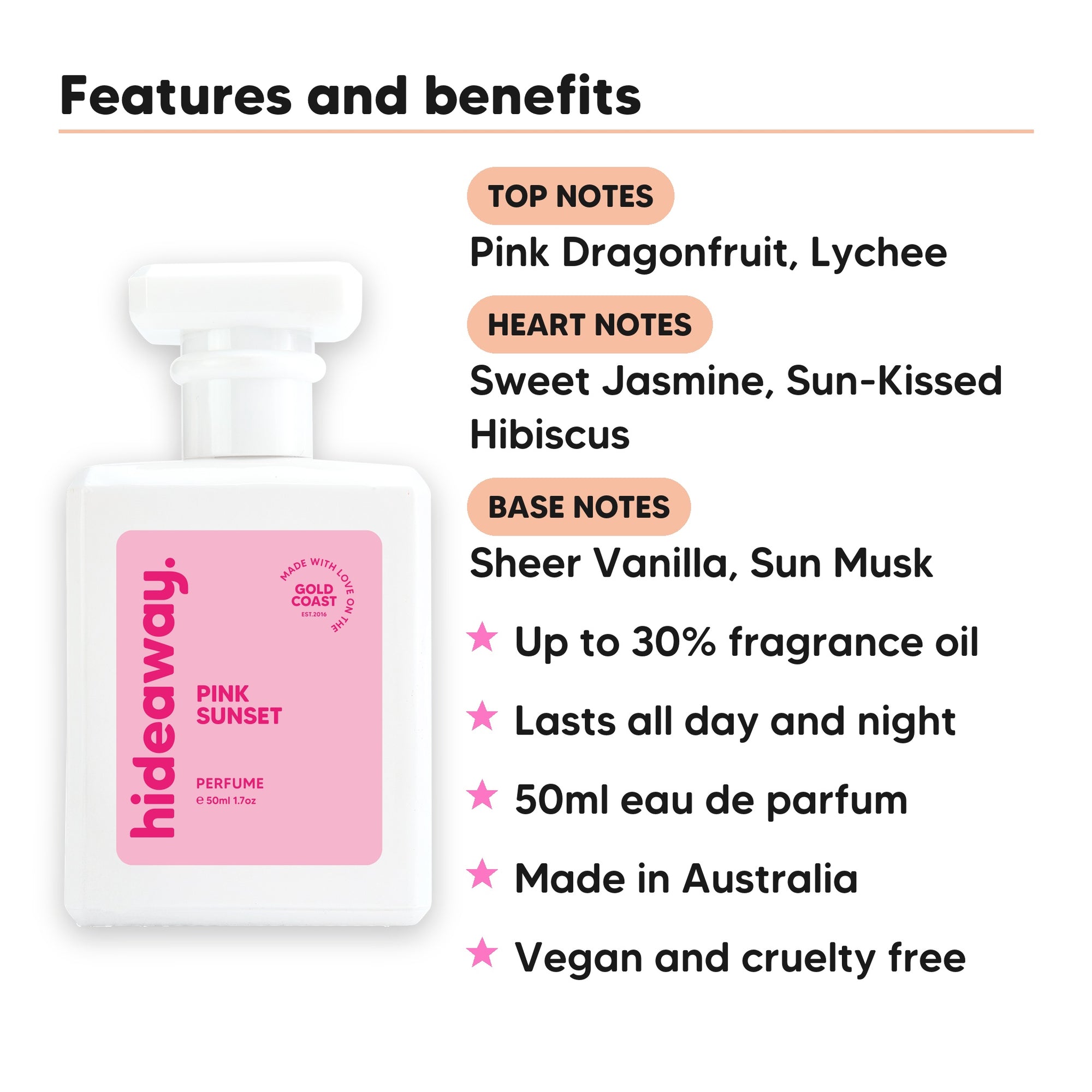 Pink Sunset perfume scent notes, top notes Pink Dragonfruit, Lychee, heart notes Sweet Jasmine, Sun-Kissed Hibiscus, base notes Sheer Vanilla, Sun Musk