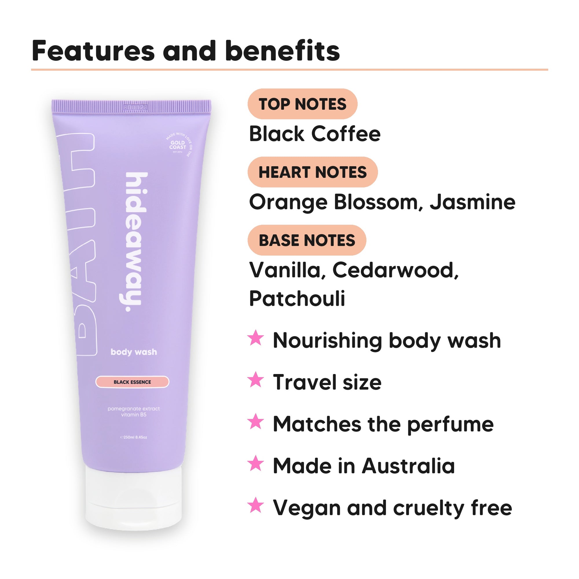Mini Black Essence Body Wash features, top notes Black Coffee, heart notes Orange Blossom, Jasmine, base notes Vanilla, Cedarwood, Patchouli, travel size, vegan and cruelty free