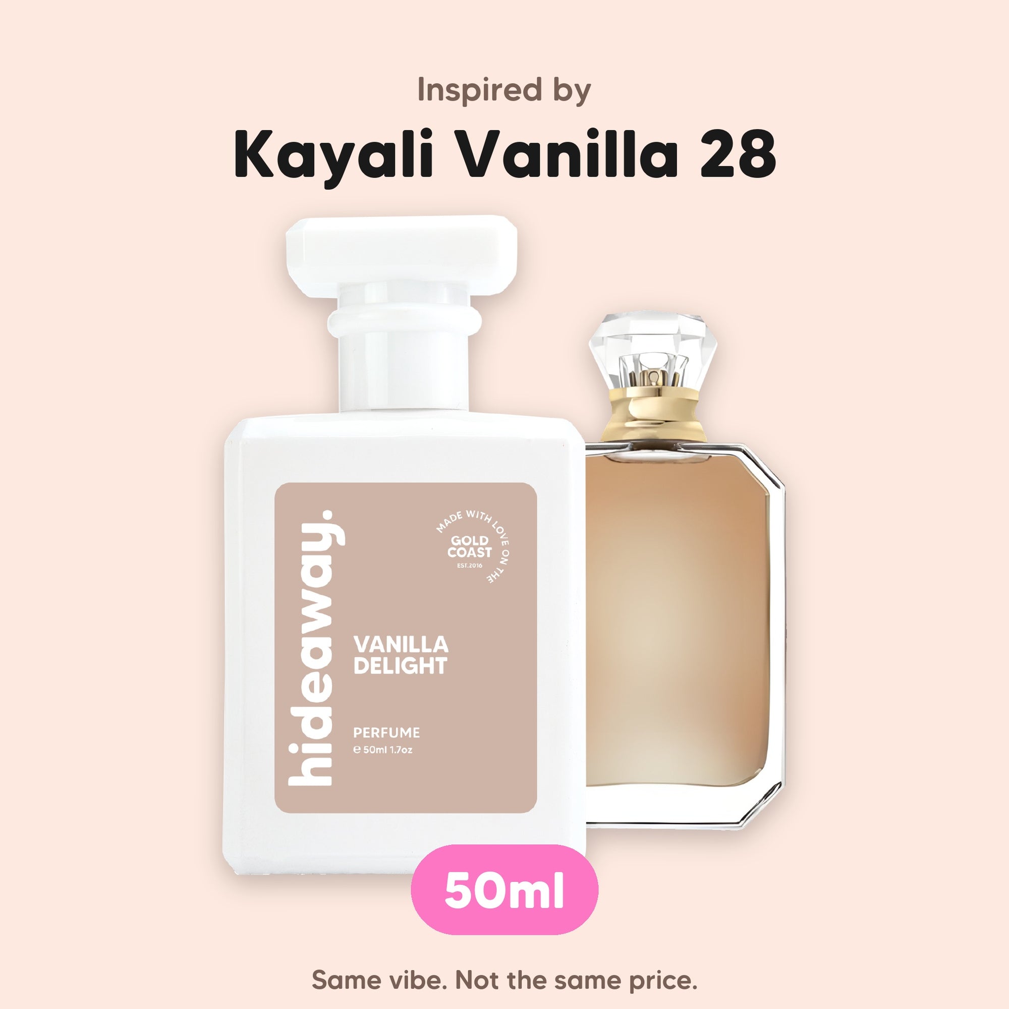hideaway. Vanilla Delight perfume 50ml beside the Kayali Vanilla 28 bottle it is inspired by, handmade on the Gold Coast