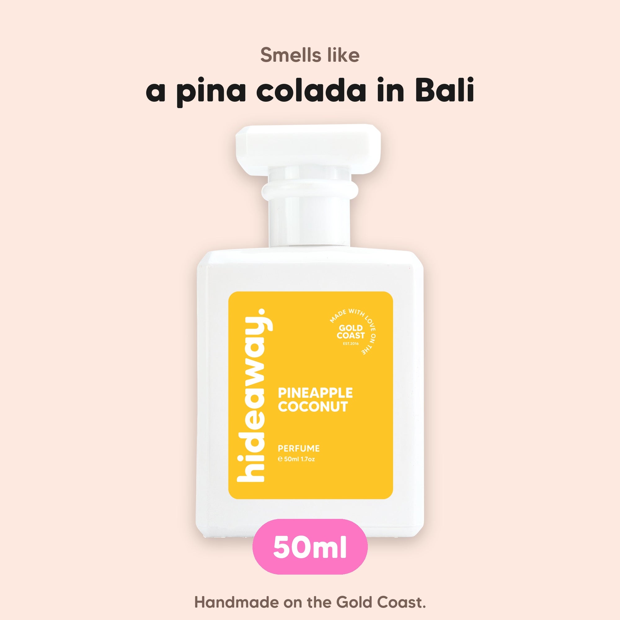 hideaway. Pineapple Coconut perfume 50ml bottle, vegan and handmade on the Gold Coast