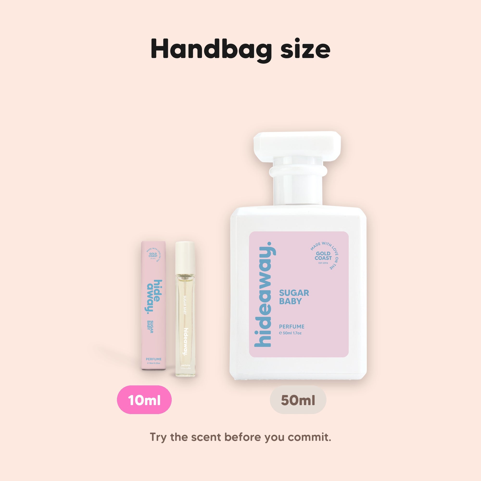 hideaway. Sugar Baby perfume 10ml travel size beside the 50ml bottle, handbag size
