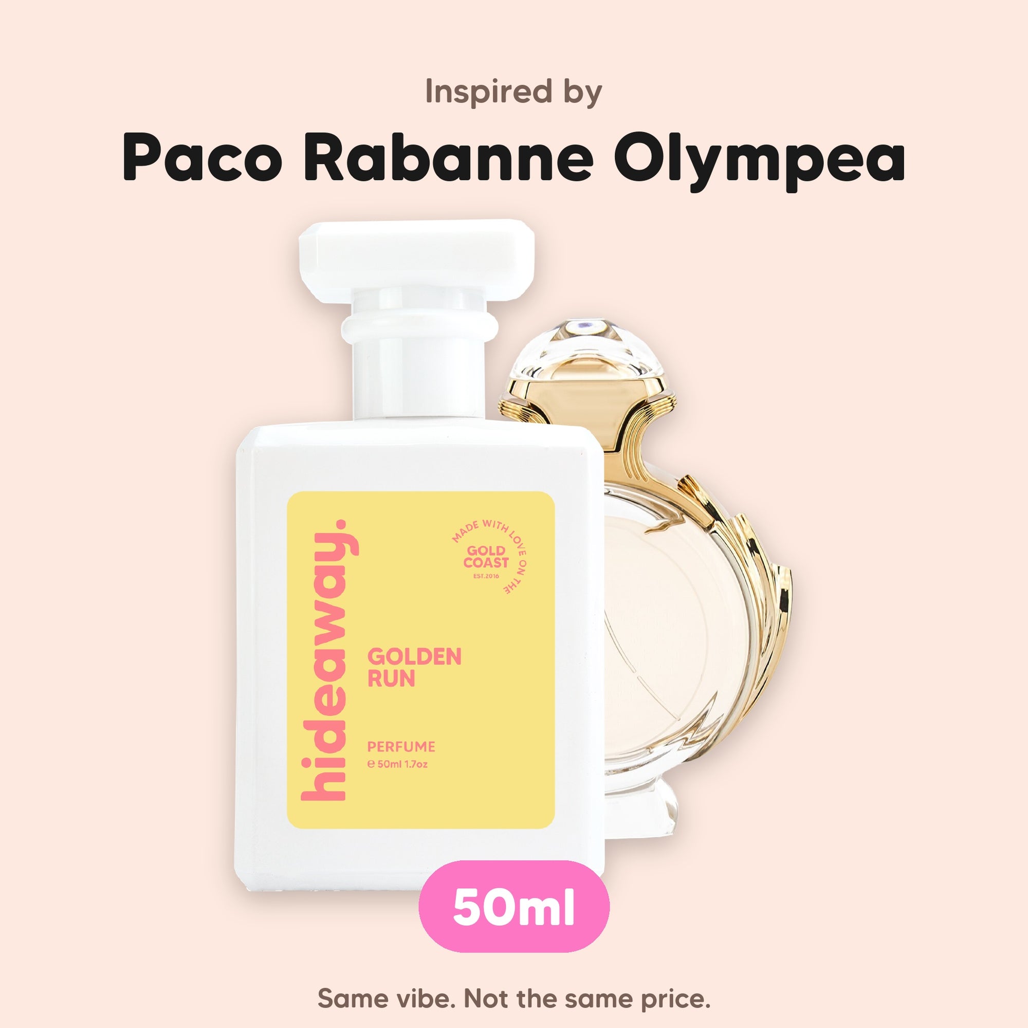 hideaway. Golden Run perfume 50ml beside the Paco Rabanne Olympea bottle it is inspired by, handmade on the Gold Coast
