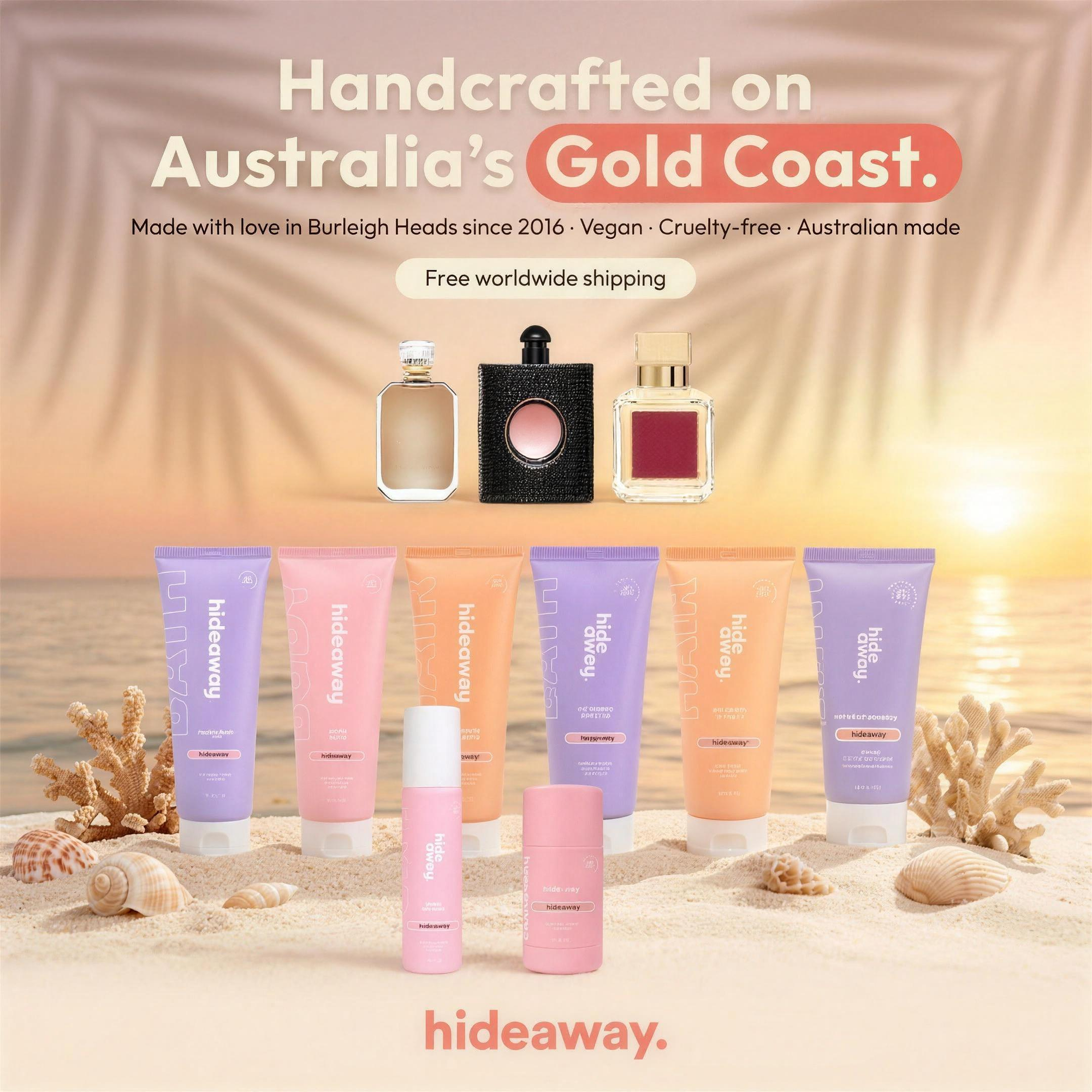 Handcrafted on Australia's Gold Coast — vegan, cruelty-free, Australian made